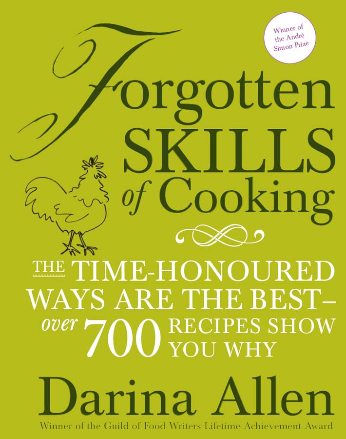Forgotten Skills of Cooking