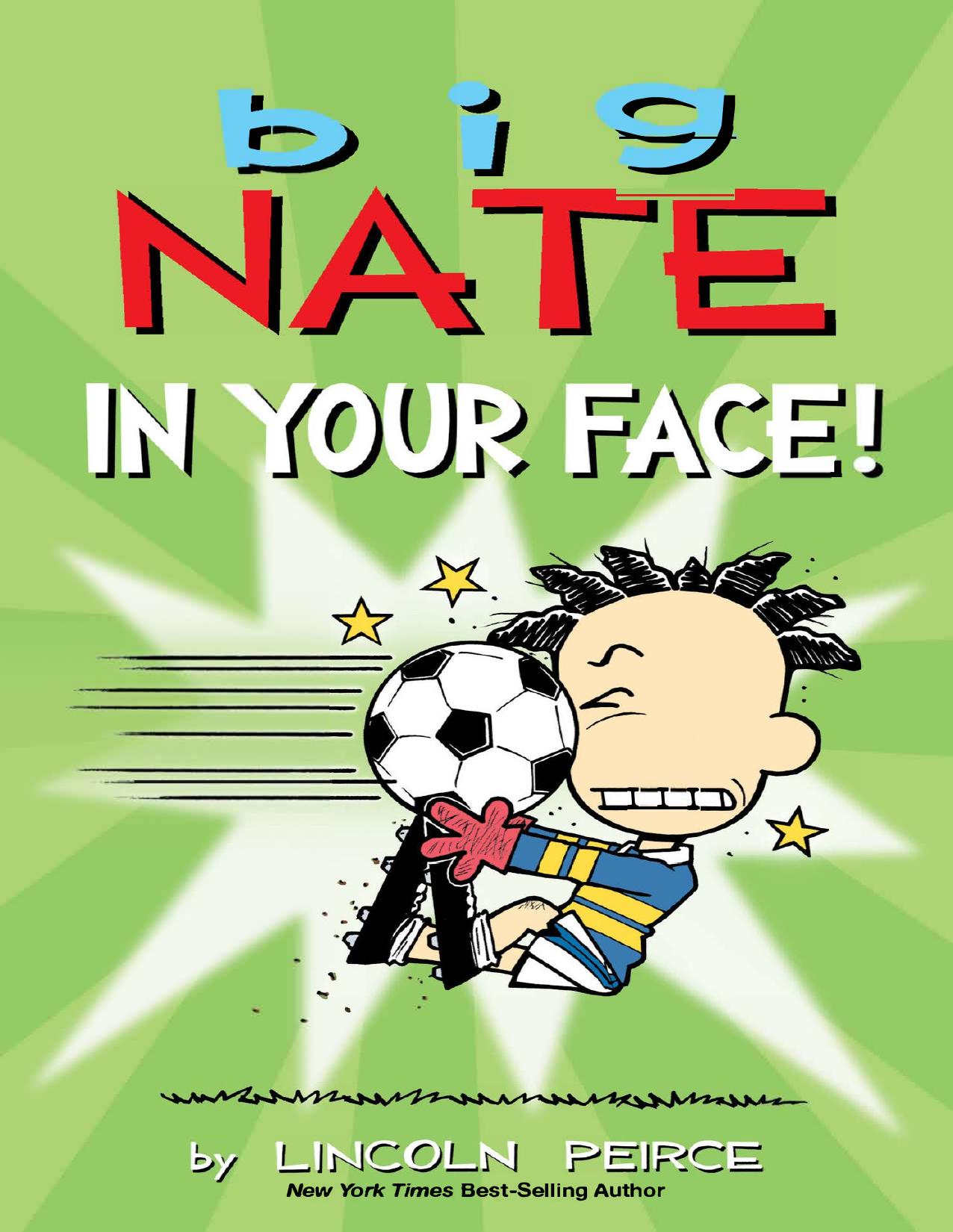Big Nate: In Your Face!: Volume 24
