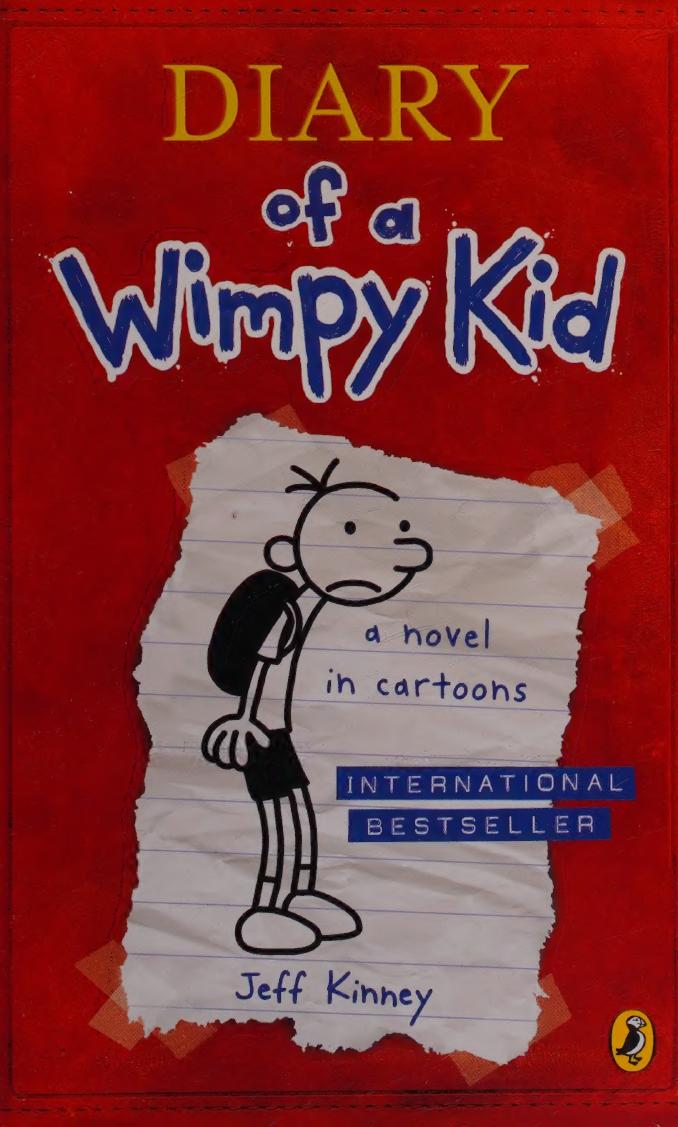 Diary of a Wimpy Kid. Do-It-Yourself Book by: Jeff Kinney