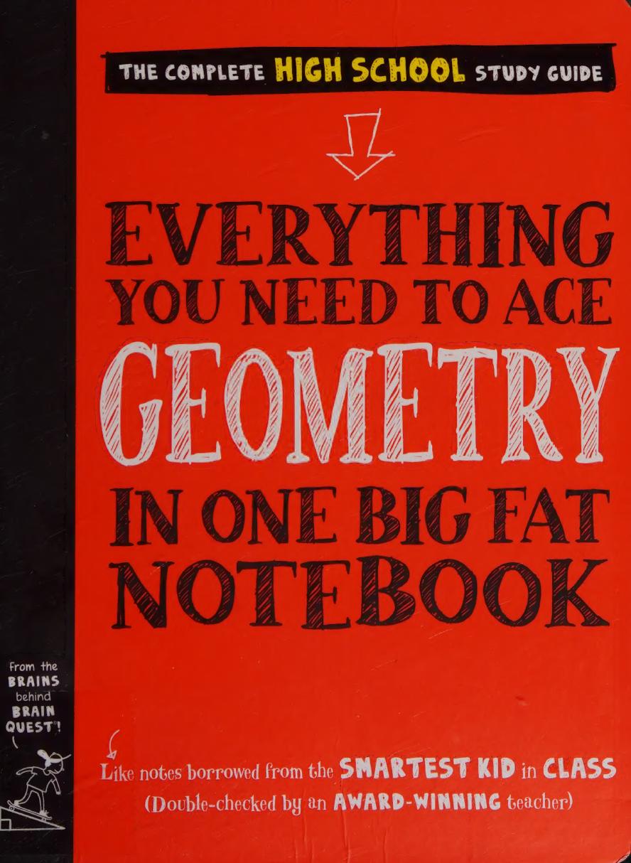 Everything you need to ace geometry in one big fat notebook : the complete high school study guide