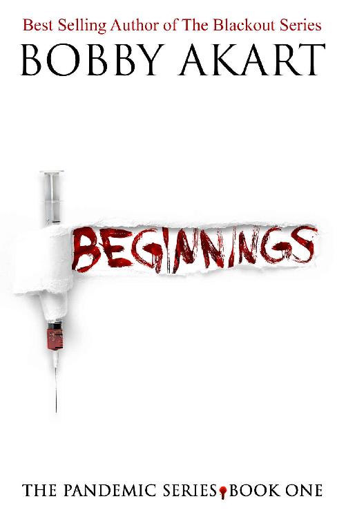 Pandemic: Beginnings: A Post-Apocalyptic Medical Thriller Fiction Series (The Pandemic Series Book 1)